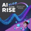 AI Slop is on the Rise: What Does it Mean for How We Use the Internet?