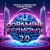 The Dopamine Economy 2.0: How AI Is Rewriting Human Desire