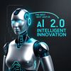 AI 2.0: The Next Leap in Intelligent Innovation