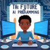 The Future of AI Programming (And Why You Should Care)