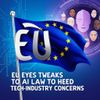 EU Eyes Tweaks to AI Law to Heed Tech-Industry “Concerns”