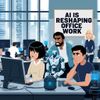 AI Is Reshaping Office Work — But It Creates Big Tensions for Workers