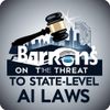 A State AI Regulation Ban Would Only Hurt Business — Barron’s on the Threat to State‑Level AI Laws