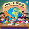 India’s AI Mission Invites Global Submissions on AI’s Real‑World Impact in Education