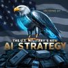 The U.S. Military’s New AI Strategy Is More About Posturing Than Substance, Critics Say