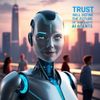 Trust Will Define the Future of AI Agents