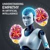 Understanding Empathy in Artificial Intelligence