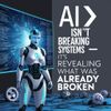 AI Isn’t Breaking Systems — It’s Revealing What Was Already Broken