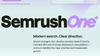Semrush One