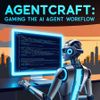 AgentCraft: Gaming the AI Agent Workflow
