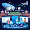 ISRO to AI: A Playbook for Sovereign Capability