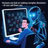 Humans Are Bad at Making Complex Decisions — AI Can Call Them Out