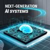 A Foundation for Next-Generation AI Systems