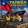 Taiwan Is Cracking Down on AI Chip Smuggling