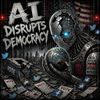 AI’s Risk to Political Dialogue and Elections