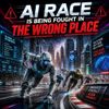 AI Race Is Being Fought in the Wrong Place