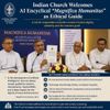 Indian Church Welcomes AI Encyclical “Magnifica Humanitas” as Ethical Guide