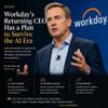 Workday’s Returning CEO Has a Plan to Survive the AI Era