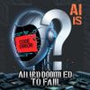 Is AI Doomed To Fail?