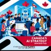 Canada’s AI Strategy and Universities: Students Need AI Fluency, Not Just AI Literacy