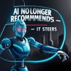 AI No Longer Recommends — It Steers