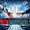 AI Will Not Fix Productivity Because Execution Now Outpaces Understanding