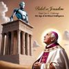 Babel or Jerusalem? Pope Leo XIV’s Challenge to the Age of Artificial Intelligence