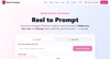 Reel to Prompt