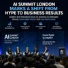 AI Summit London Marks a Shift From Hype to Business Results
