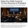 Debate Over Public Control of AI Gains Momentum in Washington