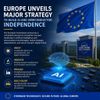 Europe Unveils Major Strategy to Build AI and Semiconductor Independence
