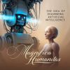 The Idea of Disarming Artificial Intelligence: A Message from Magnifica Humanitas