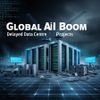 Delayed Data Centre Projects Threaten the Global AI Boom
