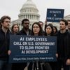 AI Employees Call on U.S. Government to Slow Frontier AI Development