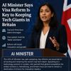 AI Minister Says Visa Reform Is Key to Keeping Tech Giants in Britain