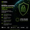 NVIDIA Launches Open Secure AI Alliance to Strengthen AI Cybersecurity
