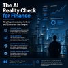 The AI Reality Check for Finance: Why Experimentation Is Over and Execution Has Begun