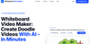 Whiteboard Video Maker