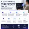 AI Agents Will Change the Way People Work—and What They Need From PCs