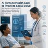 AI Turns to Health Care to Prove Its Social Value