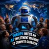 Europe Needs an AI Investment Machine to Compete Globally