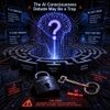The AI Consciousness Debate May Be a Trap