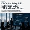 CEOs Are Being Told to Rethink What “AI Resilience” Means