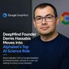 DeepMind Founder Demis Hassabis Moves Into Alphabet's Top AI Science Role