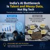 India’s AI Bottleneck Is Talent and Messy Data, Not Big Tech