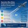 Operation Blue Skies: Google Uses AI to Reduce Aviation’s Climate Impact