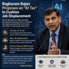 Raghuram Rajan Proposes an “AI Tax” to Cushion Job Displacement