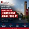 Stony Brook Launches New Department of Technology, AI and Society