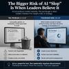 The Bigger Risk of AI “Slop” Is When Leaders Believe It