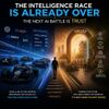 The Intelligence Race Is Already Over — The Next AI Battle Is Trust